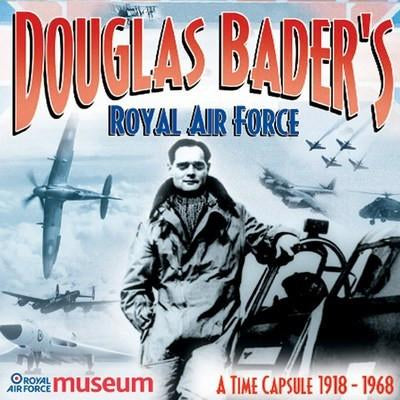 CD: Douglas Bader's Royal Air Force. GLMY114