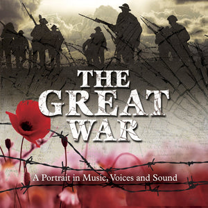 CD: The Great War - A Portrait in Music, Voices and Sound. GLMY94