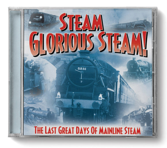 CD: Steam, Glorious Steam!